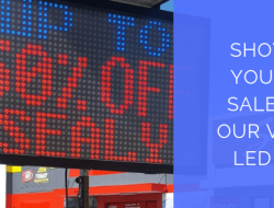 VMS LED signs EOFY sales